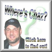 Where's Chaz?  Find out here!